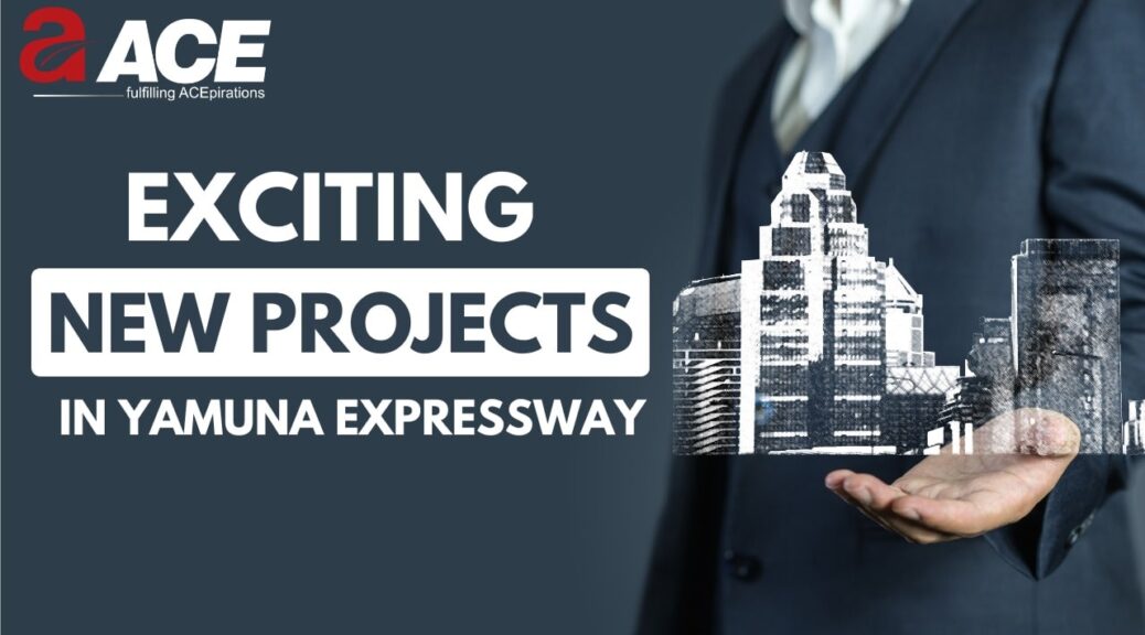 new projects in Yamuna Expressway